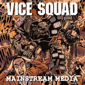 Vice Squad : Mainstream Media